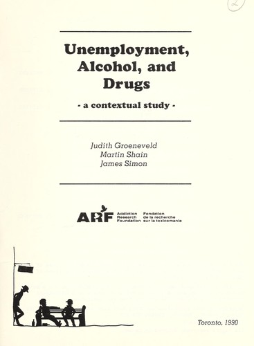 Unemployment, alcohol and drugs: a contextual study