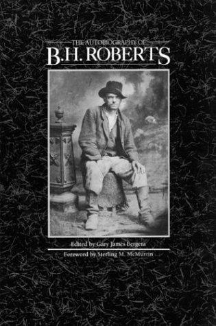 The autobiography of B.H. Roberts