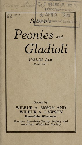 Sisson's peonies and gladioli