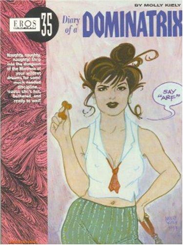 Diary Of A Dominatrix (Eros Graphi#35)