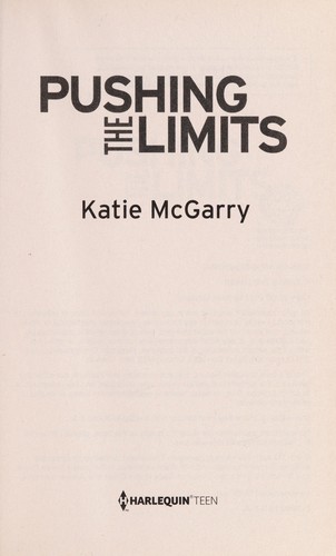 Pushing the Limits (Pushing the Limits Series, Book 1)
