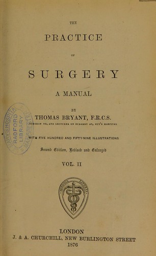 The practice of surgery