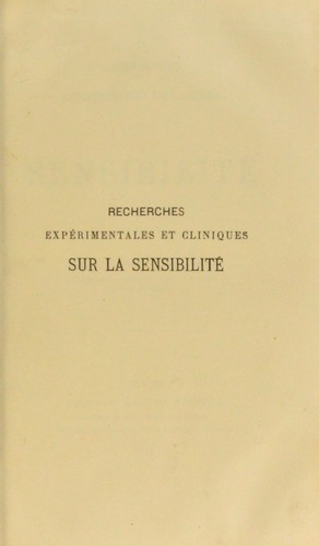 Recherches experimentales et cliniques sur la sensibilite