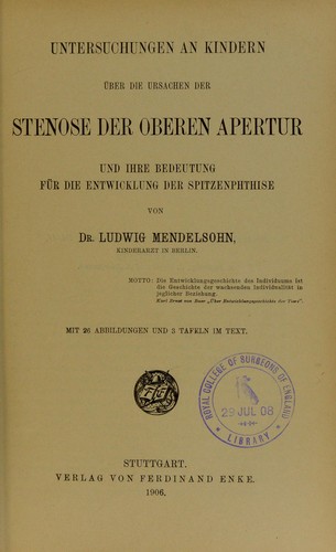 Untersuchungen an Kindern ©ơber die Ursachen der Stenose der oberen Apertur und ihre Bedeutung f©ơr die Entwicklung der Spitzenphthise