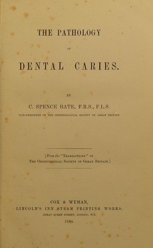 The pathology of dental caries