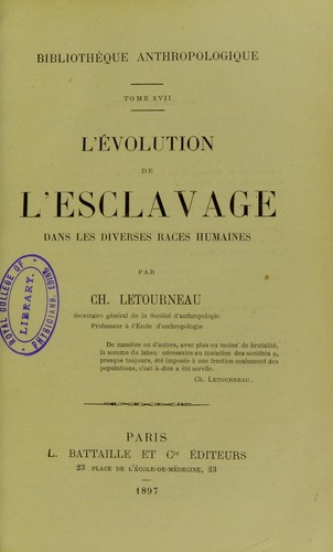 L'©♭volution de l'esclavage dans les diverses races humaines