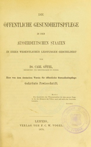Die ©œffentliche Gesundheitspflege in den ausserdeutschen Staaten in ihren wesentlichen leistungen Geschildert