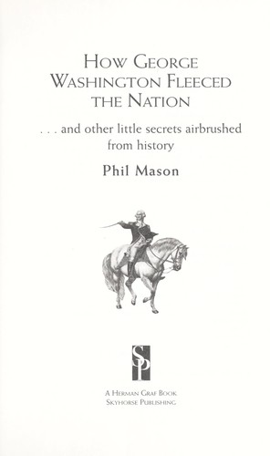 How George Washington fleeced the nation