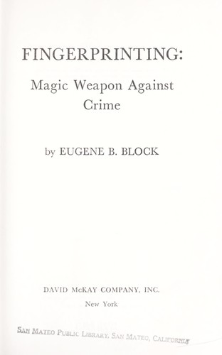 Fingerprinting, magic weapon against crime