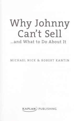 Why Johnny can't sell-- and what to do about it