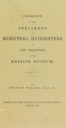 Catalogue of the specimens of heteropterous Hemiptera in the collection of The British Museum