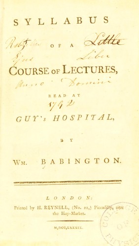 Syllabus of a course of lectures, read at Guy's Hospital