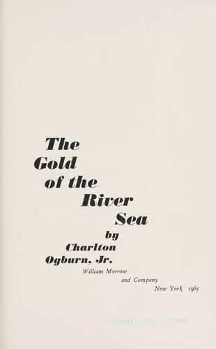 The gold of the River Sea