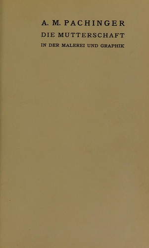 Die Mutterschaft in der Malerei und Graphik