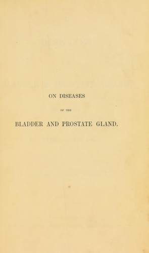 On diseases of the bladder and prostate gland