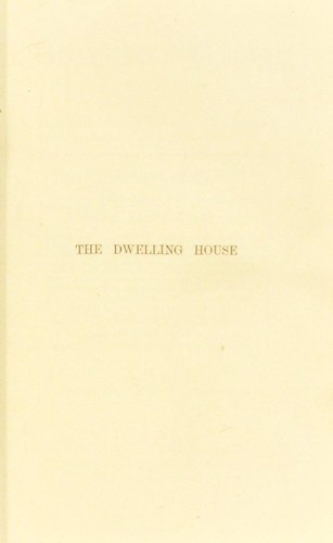 The dwelling house
