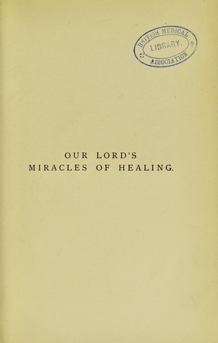 Our Lord's miracles of healing