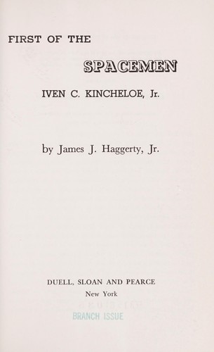 First of the spacemen, Iven C. Kincheloe, Jr