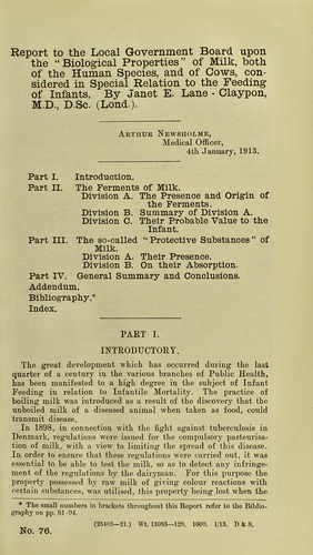 Report to the Local Government Board upon the "biological properties" of milk, both of the human species, and of cows, considered in special relation to the feeding of infants
