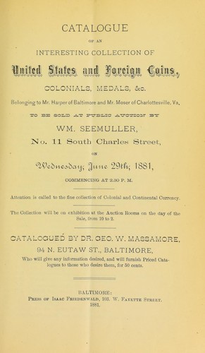 Catalogue of an interesting collection of United States and foreign coins ...