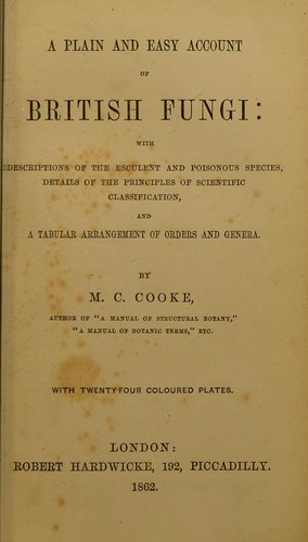 A plain easy account of British fungi