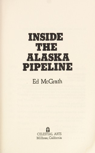 Inside the Alaska pipeline