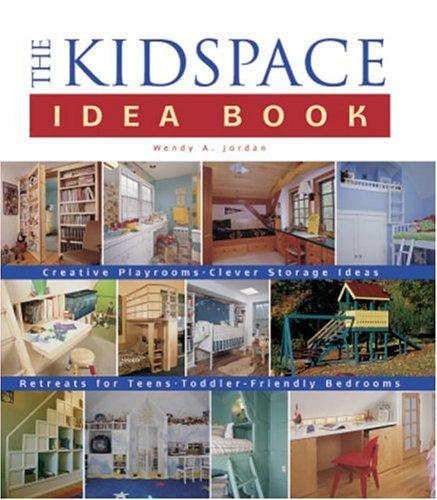 The Kidspace Idea Book (Idea Books)