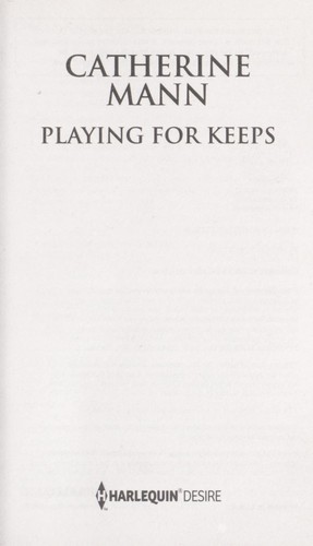 Playing for keeps
