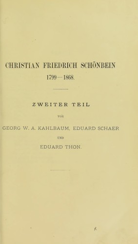 Christian Friedrich Sch©œnbein 1799-1868