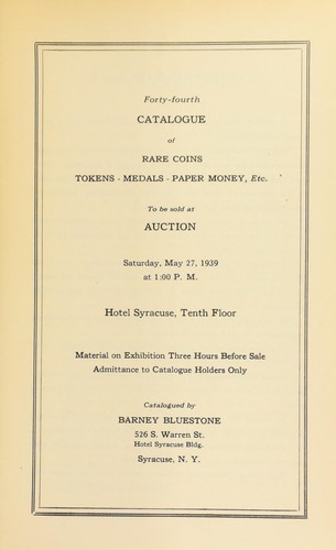 Forty-fourth catalogue of rare coins, tokens, medals, paper money, etc