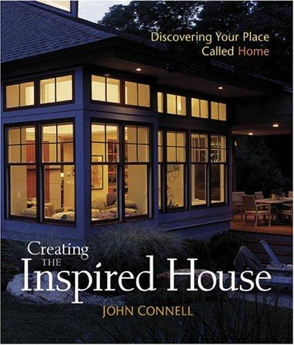Creating the inspired house