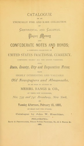 Catalogue of an unusually fine and rare collection of continental and colonial paper money ...