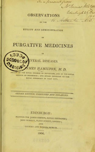 Observations on the utility and administration of purgative medicines in several diseases