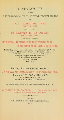 Catalogue of the numismatic collections of D.L. Emery ... William B. Snyder ...