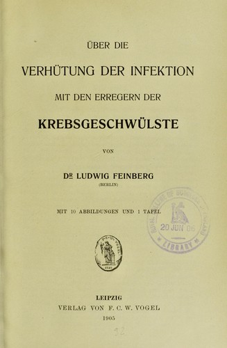 ©ber die Verh©ơtung der Infektion mit den Erregern der Krebsgeschw©ơlste