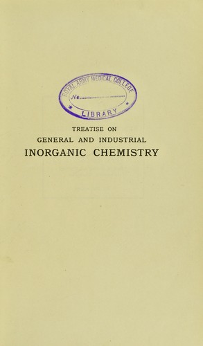Treatise on general and industrial inorganic chemistry