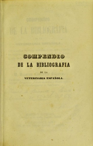 Compendio de la Bibliografia de la veterinaria espa©łola