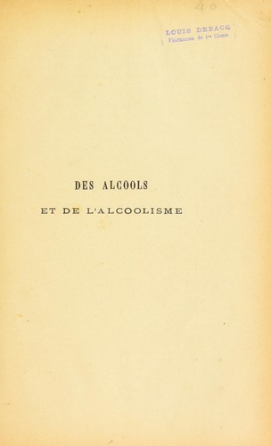 Des alcools et de l'alcoolisme