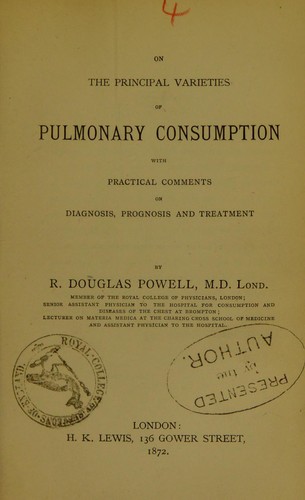 On the principal varieties of pulmonary consumption