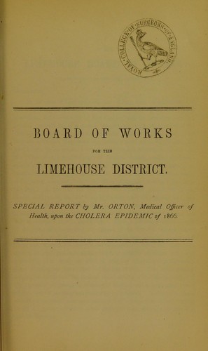 Special report by Mr. Orton, Medical Officer of Health, upon the cholera epidemic of 1866