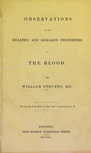 Observations on the healthy and diseased properties of the blood