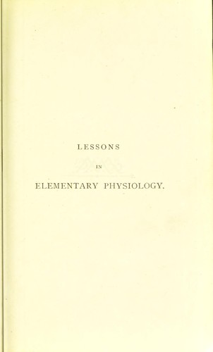 Lessons in elementary physiology