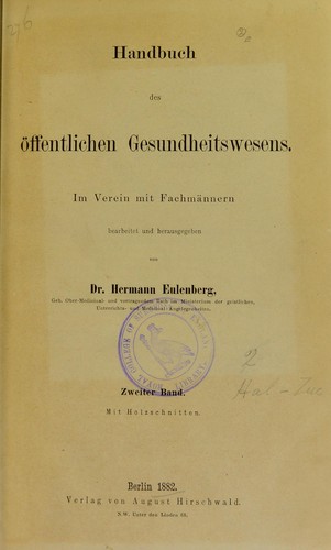 Handbuch des ©œffentlichen Gesundheitswesens. Im Verein mit Fachm©Þnnern bearbeitet und herausgegeben