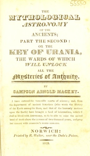 The mythological astronomy of the ancients ; part the second