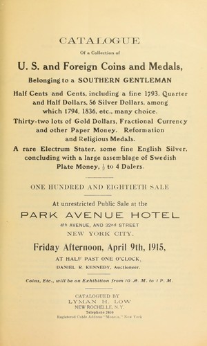 Catalogue of a collection of U.S. and Foreign coins and medals belonging to a Southern gentleman