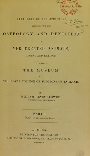 Catalogue of the specimens illustrating the osteology and dentition of vertebrated animals, recent and extinct