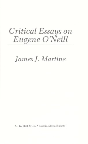 Critical essays on Eugene O'Neill
