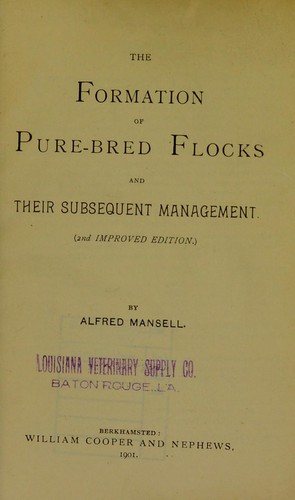 The formation of pure-bred flocks and their subsequent management