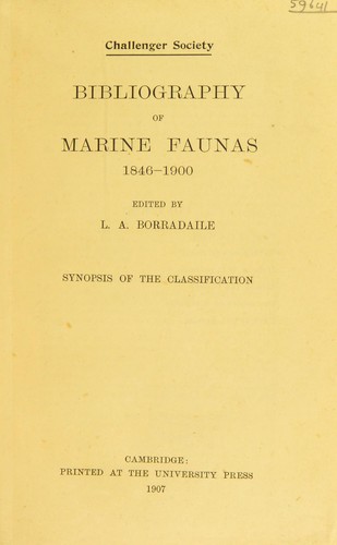 Bibliography of marine fauna 1846-1900 ... Synopsis of the classification