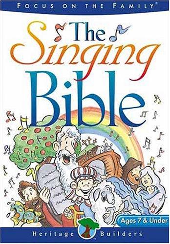 The Singing Bible (Heritage Builders)